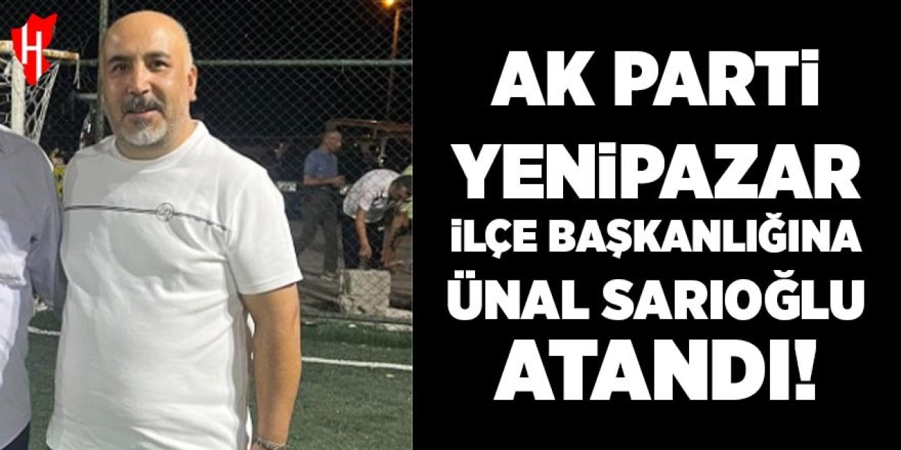 AK Parti Yenipazar İlçe Başkanlığı görevine Avukat Ünal Sarıoğlu atandı