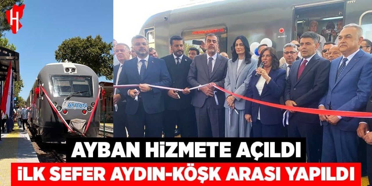 AYBAN hizmete açıldı! İlk sefer Aydın-İncirliova arası yapıldı