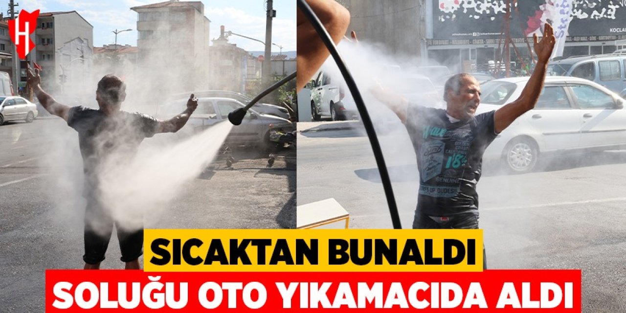 Sıcaktan bunaldı soluğu oto yıkamacıda aldı