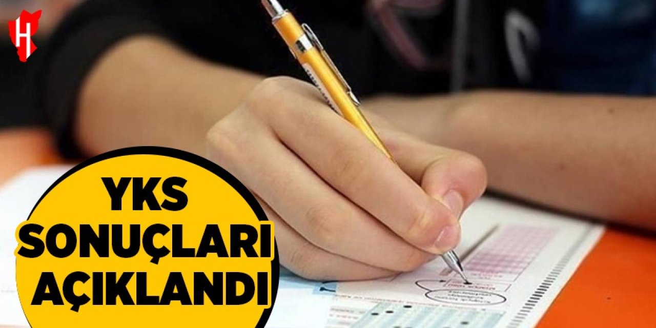 YKS sonuçları açıklandı