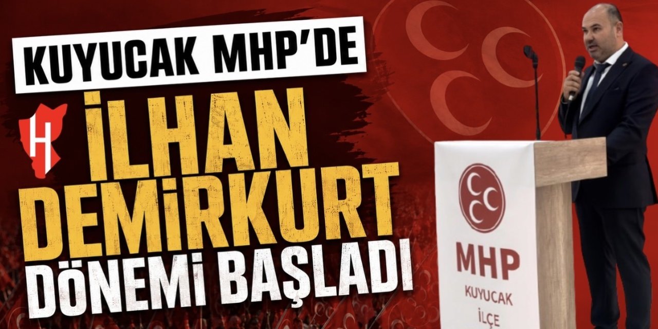 MHP Kuyucak’ta İlhan Demirkurt dönemi başladı