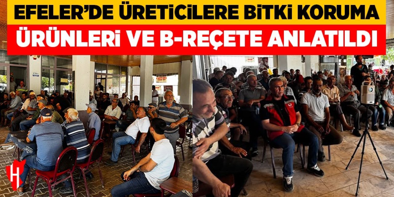 Efeler'de üreticilere bitki koruma ürünleri ve B-Reçete sistemi anlatıldı