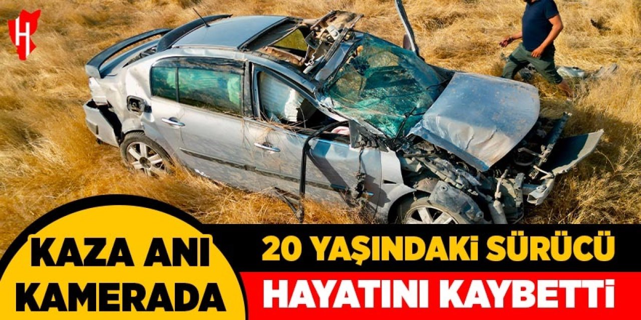 20 yaşındaki gencin öldüğü kaza anı kameraya yansıdı!