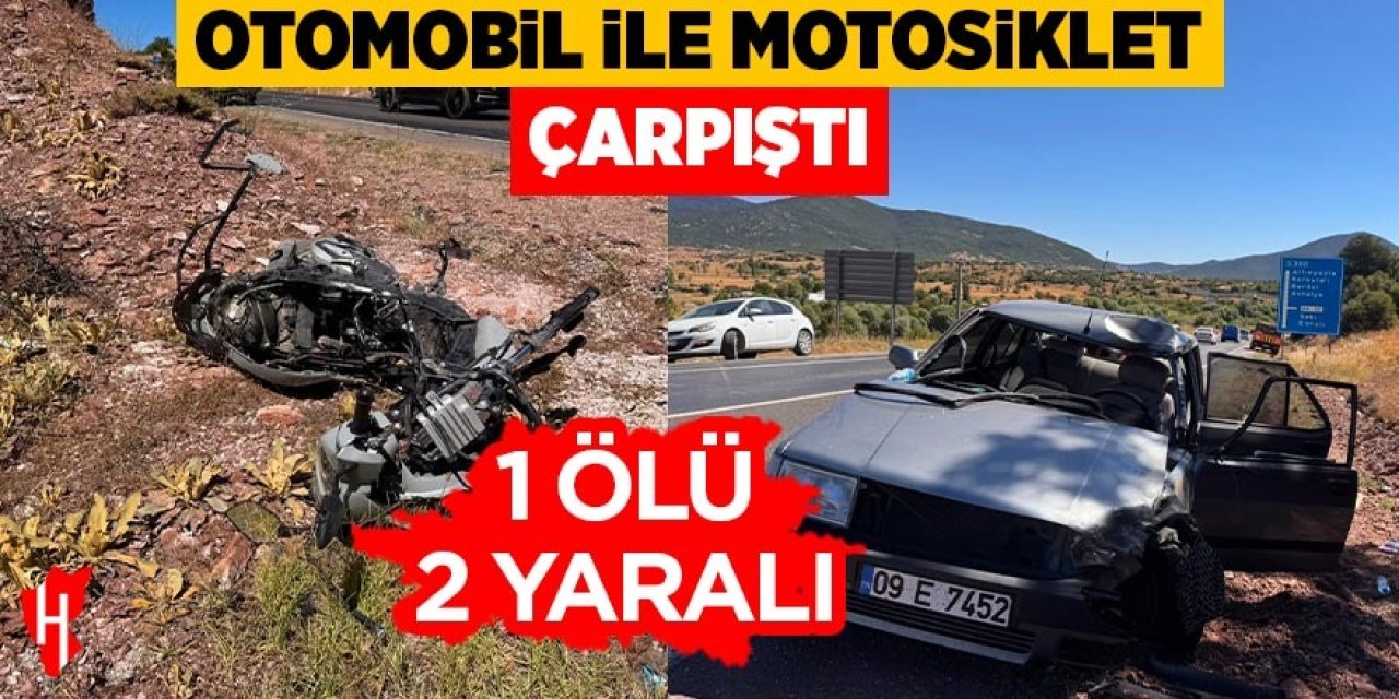 Otomobil ile motosiklet çarpıştı: 1 ölü, 2 yaralı