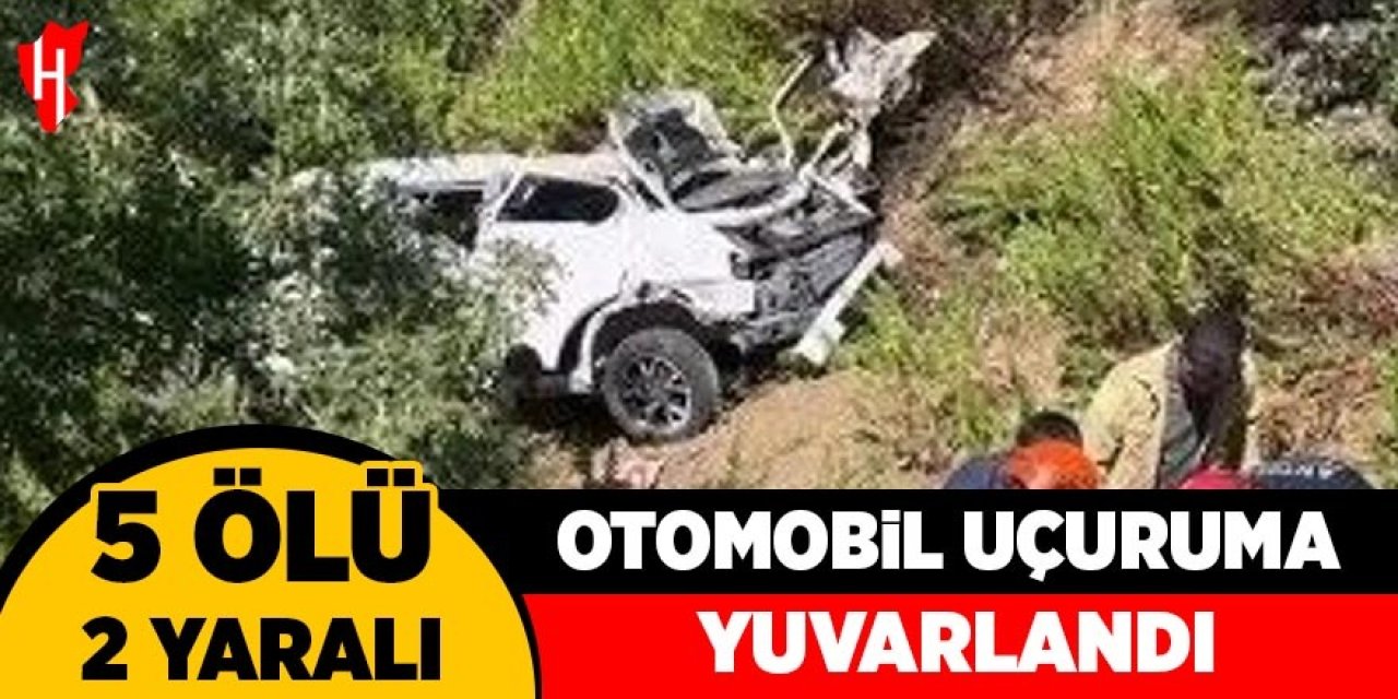 Otomobil uçuruma yuvarlandı: 5 ölü, 2 yaralı