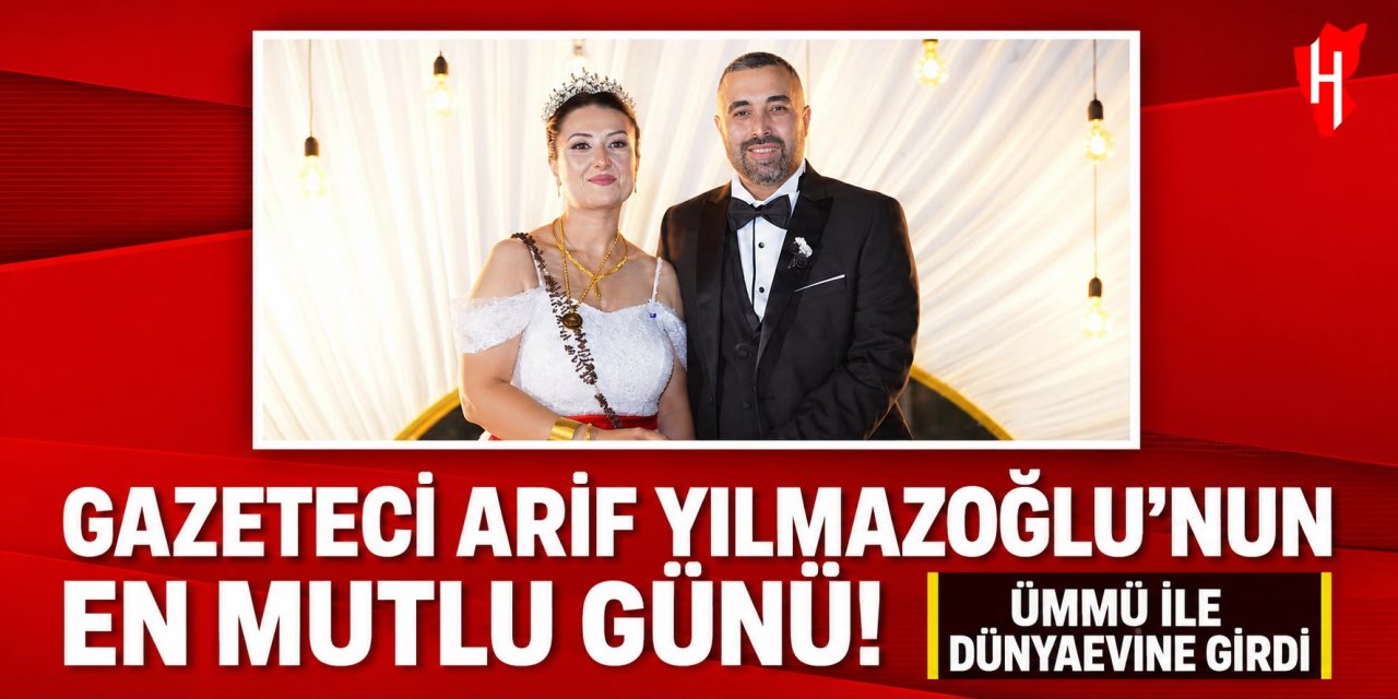 Gazeteci Arif Yılmazoğlu’nun en mutlu günü! Ümmü ile dünyaevine girdi