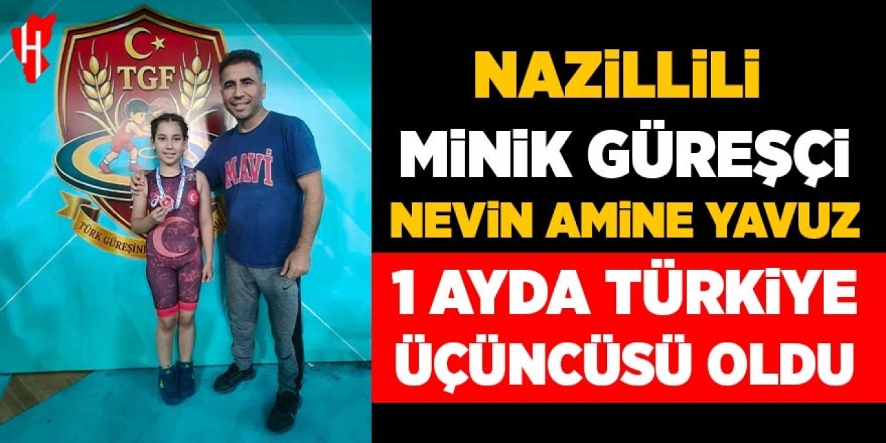 Nazillili minik güreşçi Nevin Amine Yavuz, 1 ayda Türkiye üçüncüsü oldu