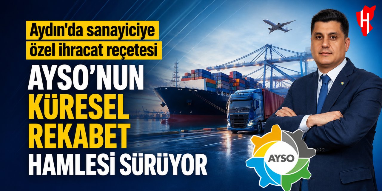 Aydın’da sanayiciye özel ihracat reçetesi! AYSO iş başında