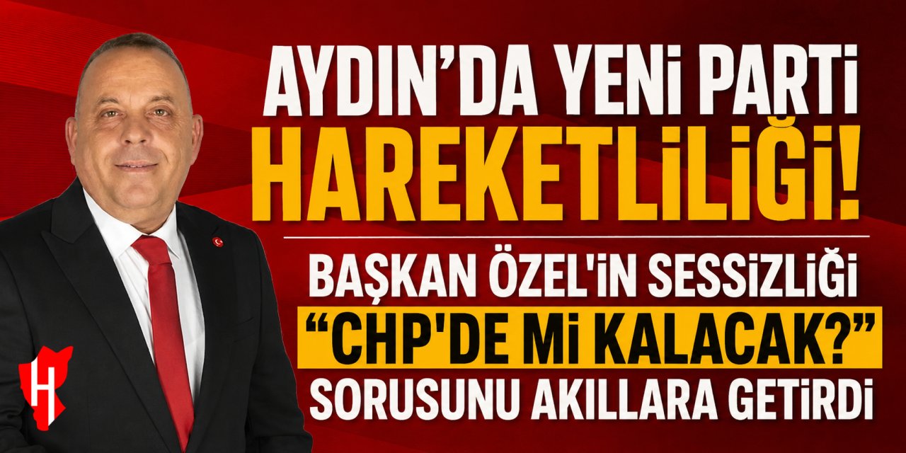 Bozdoğan’da Özel sessizlik! CHP’de mi kalacak?