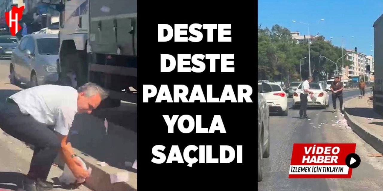 Deste deste paralar yola saçıldı