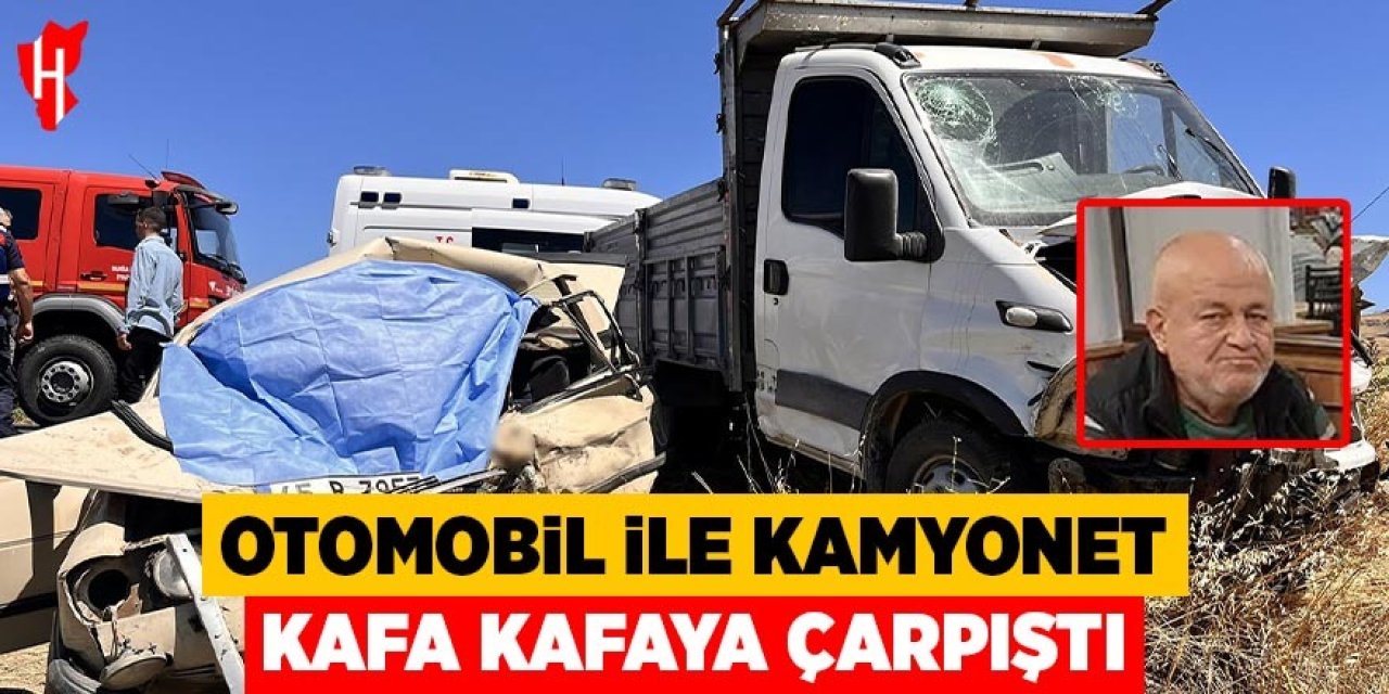Otomobil ile kamyonet kafa kafaya çarpıştı: 1 ölü, 1 yaralı