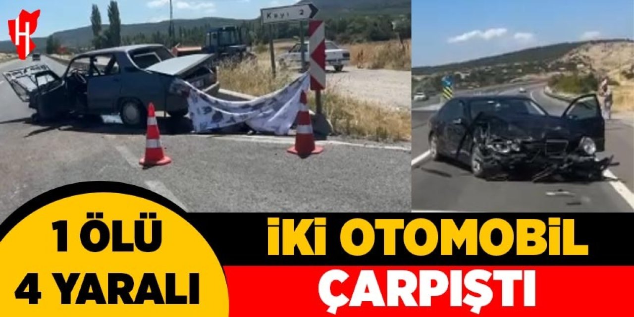 İki otomobil çarpıştı: 1 ölü, 4 yaralı