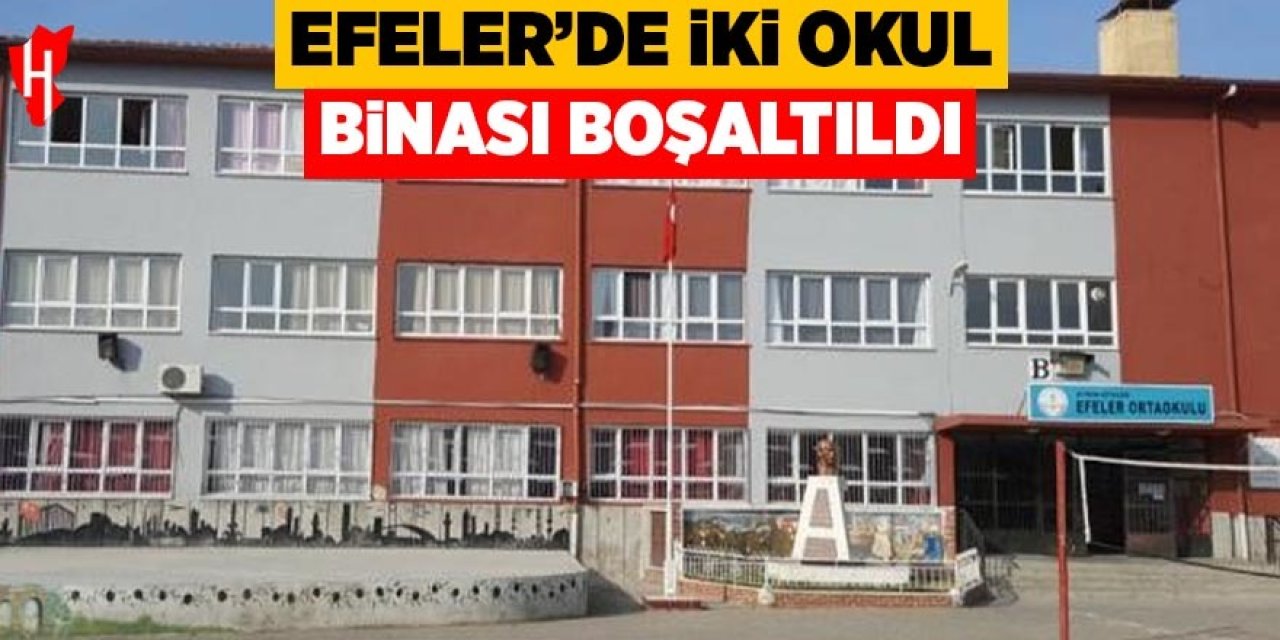 Efeler'de iki okul binası boşaltıldı