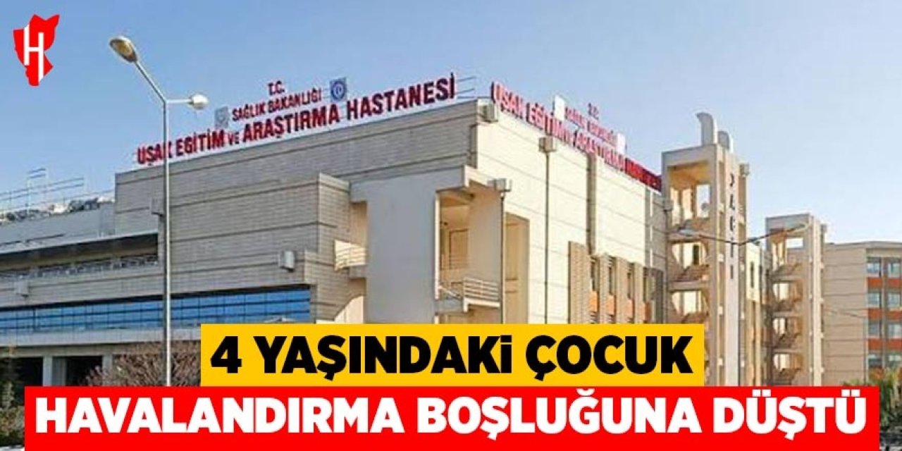 Havalandırma boşluğuna düşen çocuk ağır yaralandı