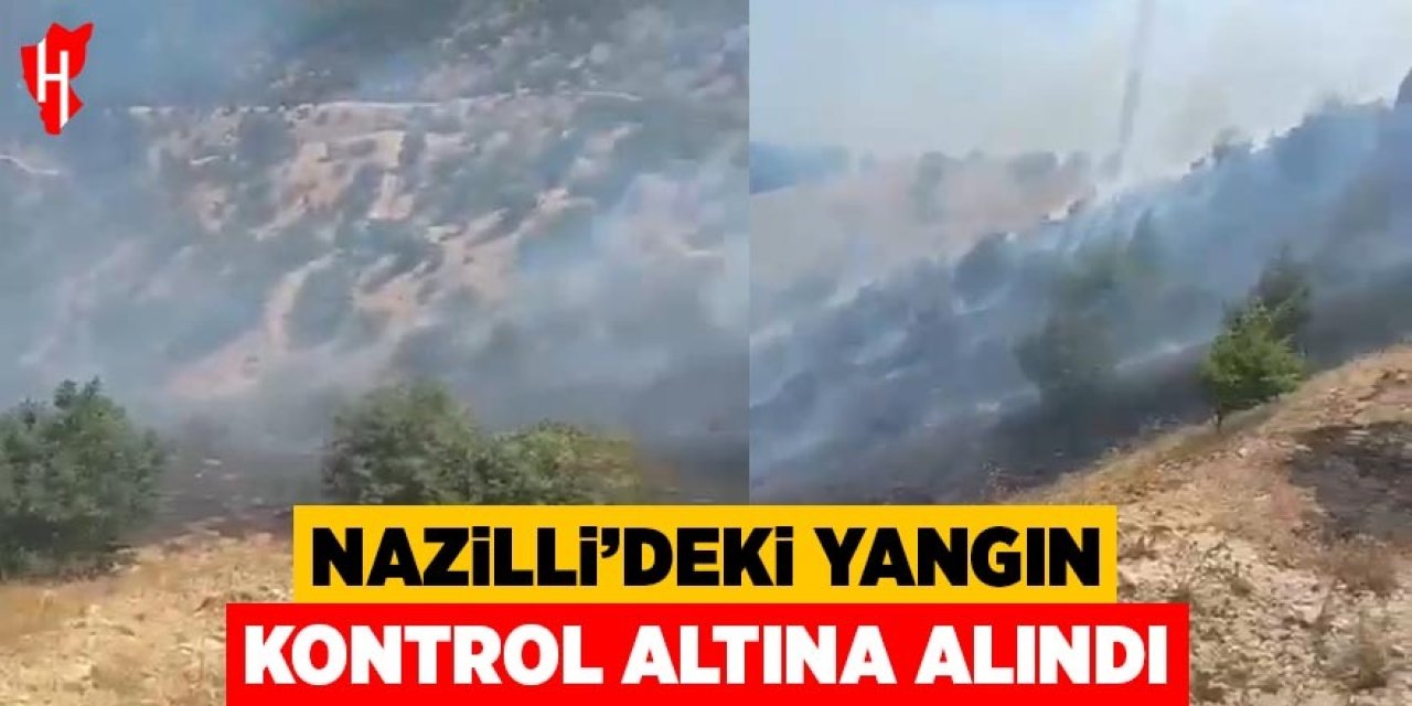 Nazilli'deki yangın kontrol altına alındı