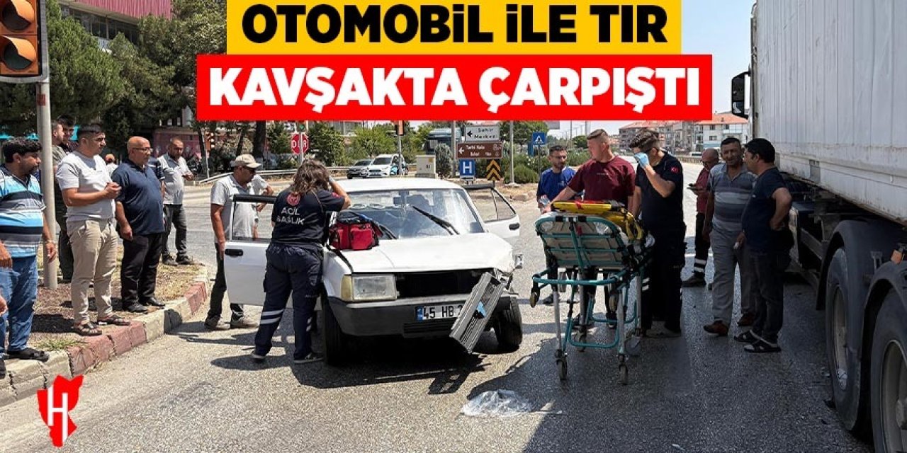 Otomobil ile tır kavşakta çarpıştı: 1 yaralı