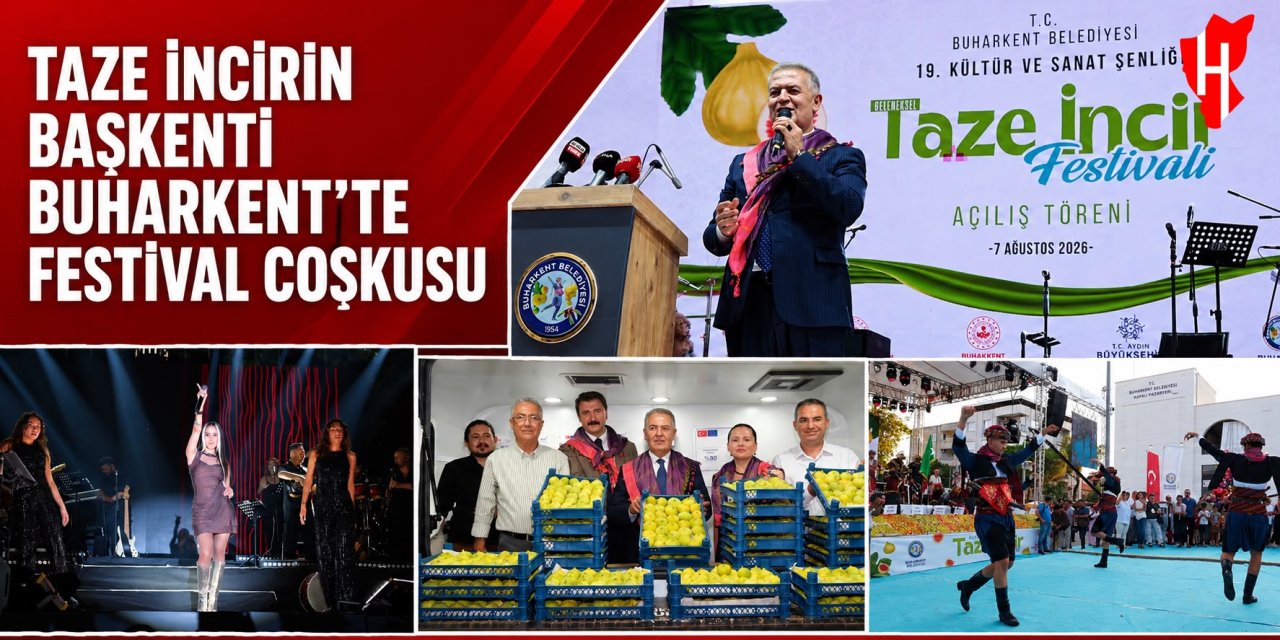Taze incirin başkenti Buharkent'te festival coşkusu