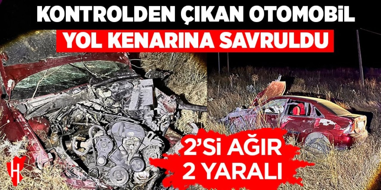 Kontrolden çıkan otomobil yol kenarına savruldu: 2'si ağır, 3 yaralı