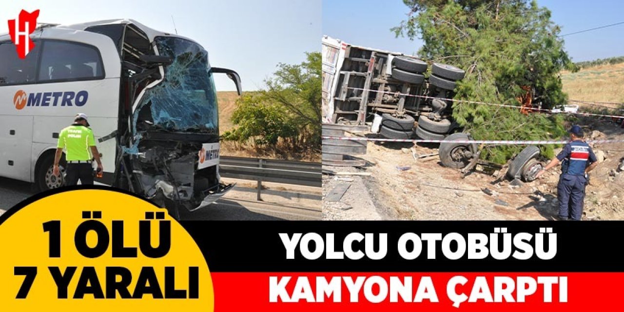 Yolcu otobüsü kamyona çarptı: 1 ölü, 7 yaralı