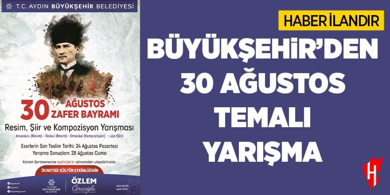 Aydın Büyükşehir Belediyesi'nden 30 Ağustos temalı yarışma