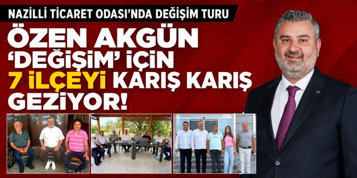 Özen Akgün “Değişim” için 7 ilçeyi karış karış geziyor!