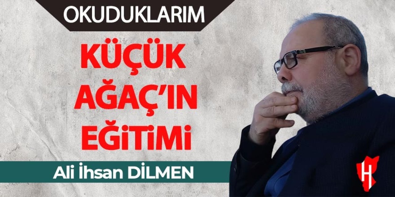 Küçük Ağaç'ın Eğitimi