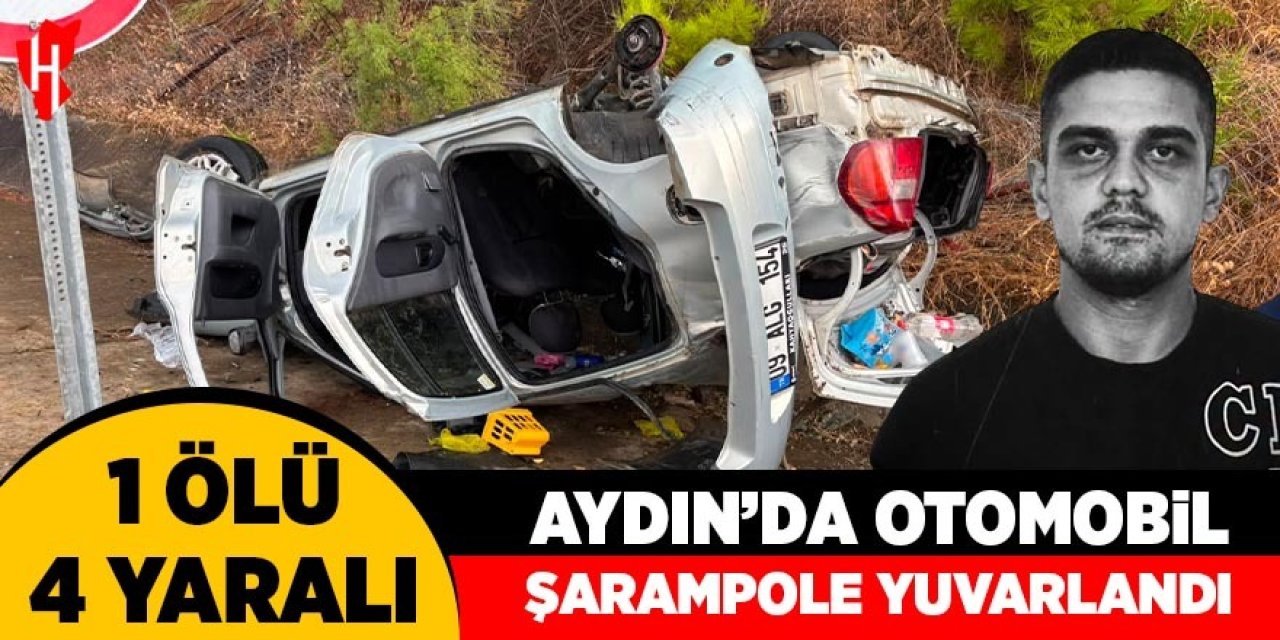 Aydın'da araç şarampole yuvarlandı: 1 ölü, 4 yaralı