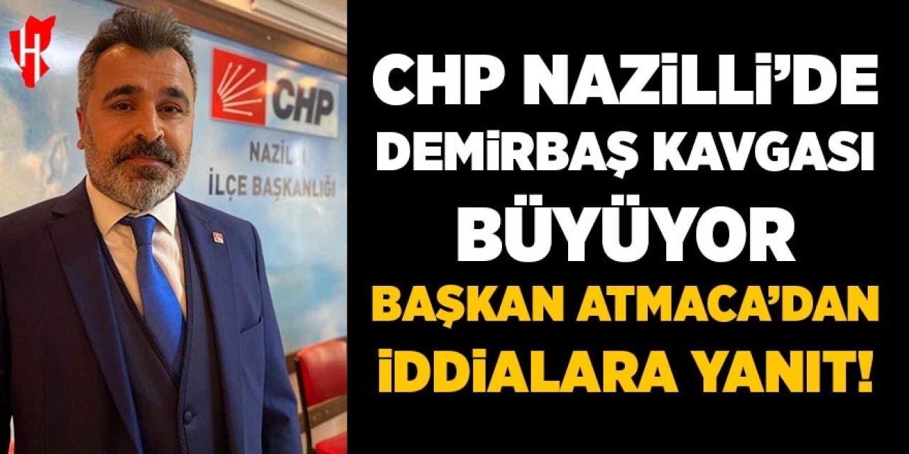 CHP Nazilli’de demirbaş kavgası büyüyor! Başkan Atmaca’dan iddialara yanıt