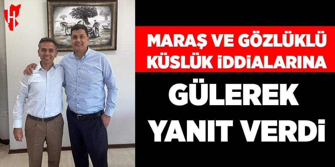 Maraş ve Gözlüklü küslük iddialarına gülerek yanıt verdi
