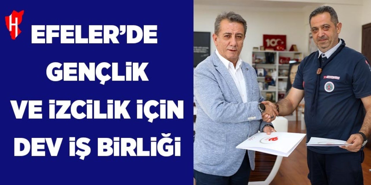 Efeler'de gençlik ve izcilik için dev iş birliği