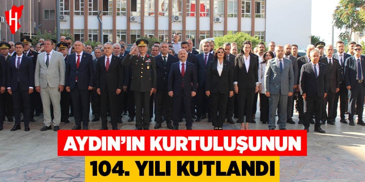Aydın'ın kurtuluşunun 104. yılı kutlandı