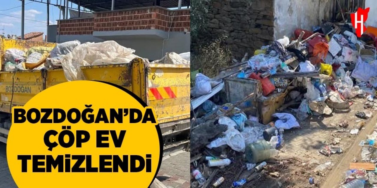 Bozdoğan’da çöp ev temizlendi