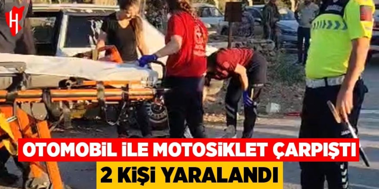 Otomobil ile motosiklet çarpıştı: 2 yaralı