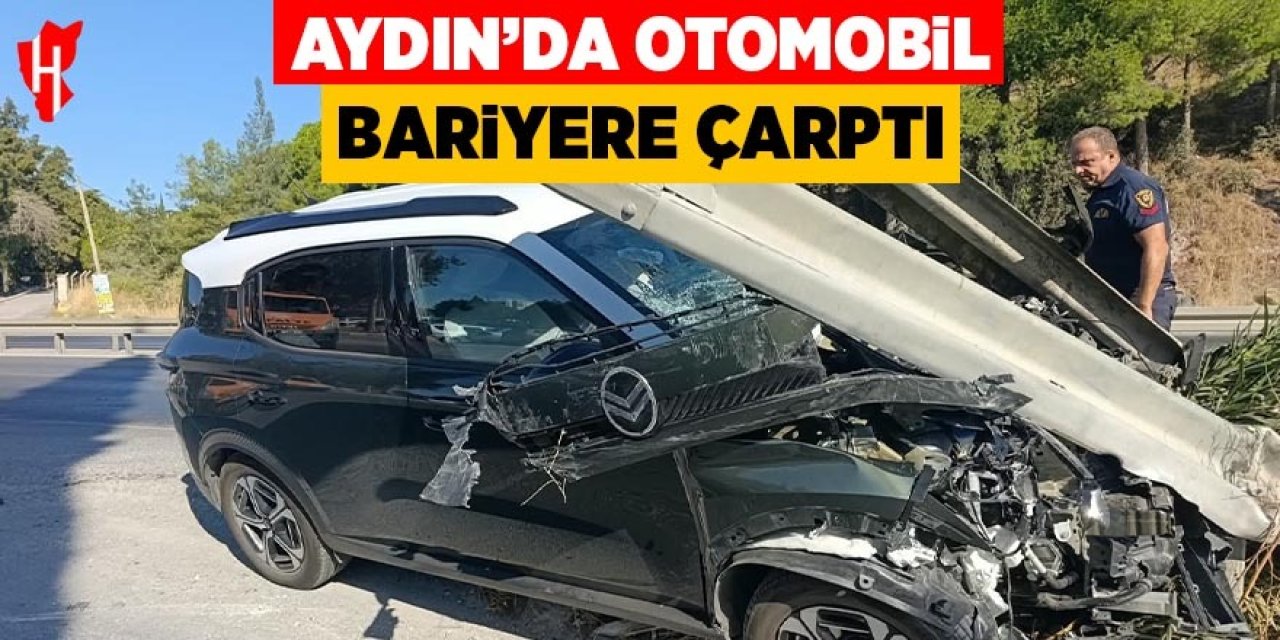 Aydın'da otomobil bariyere çarptı: 1 yaralı