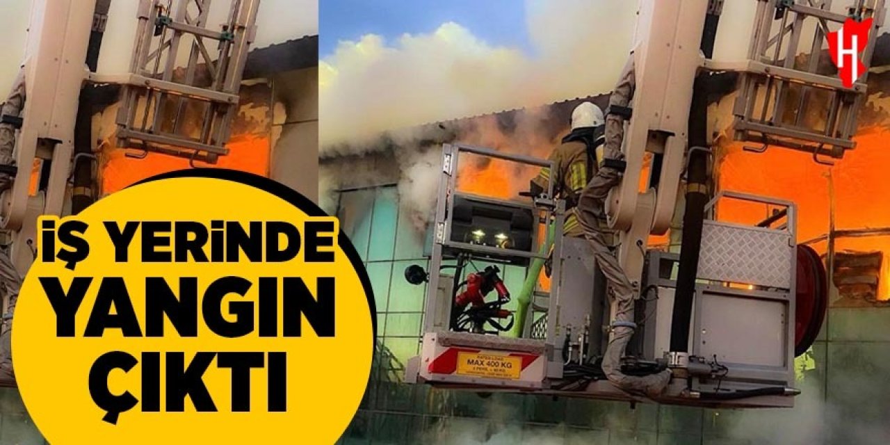İş yerinde yangın çıktı