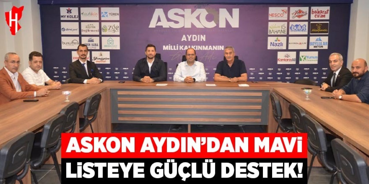 ASKON Aydın’dan Mavi Liste’ye güçlü destek