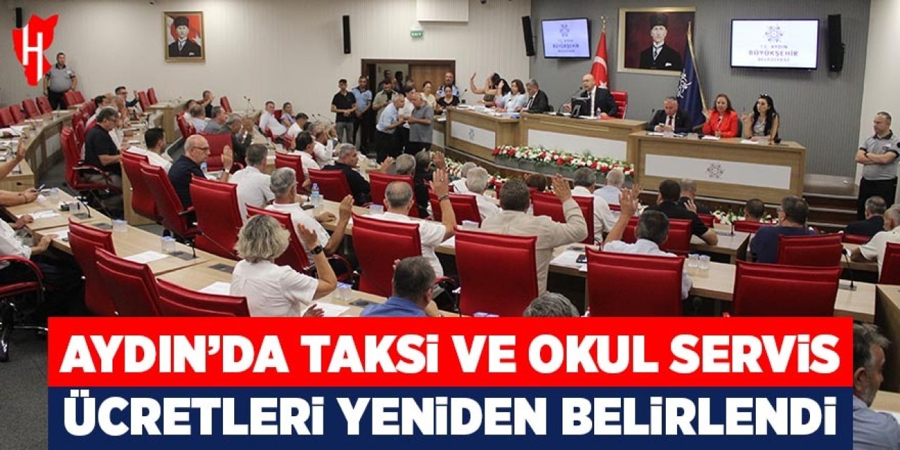 Aydın’da taksi ve okul servis ücretleri yeniden belirlendi