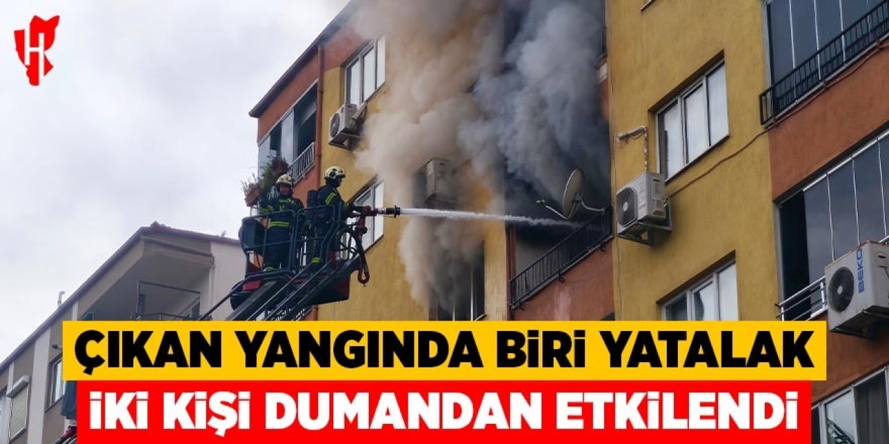 Çıkan yangında biri yatalak iki kişi dumandan etkilendi