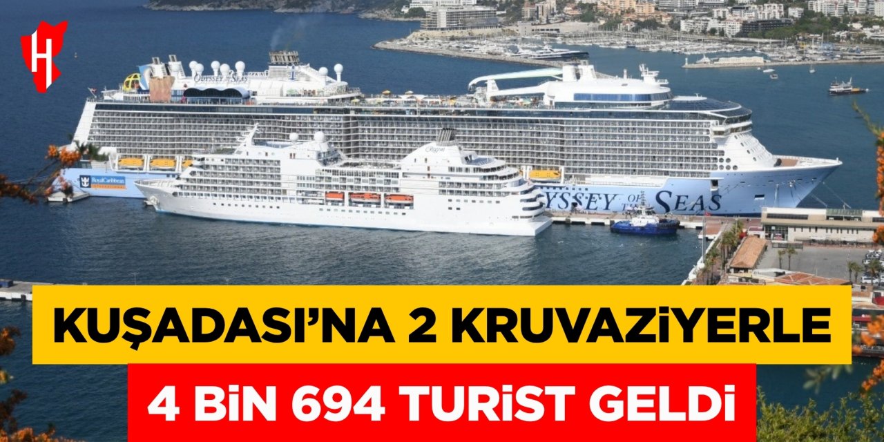 Kuşadası'na 2 kruvaziyerle 4 bin 694 turist geldi