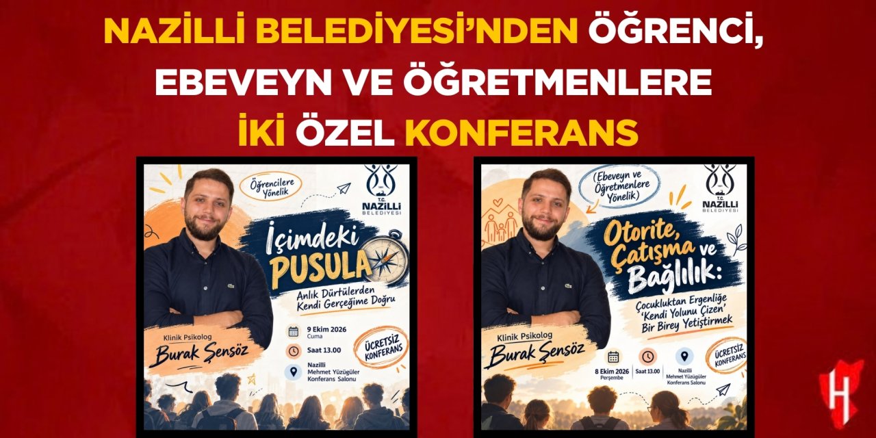 Nazıllı belediyesi’nden öğrenci, ebeveyn ve öğretmenlere iki özel konferans