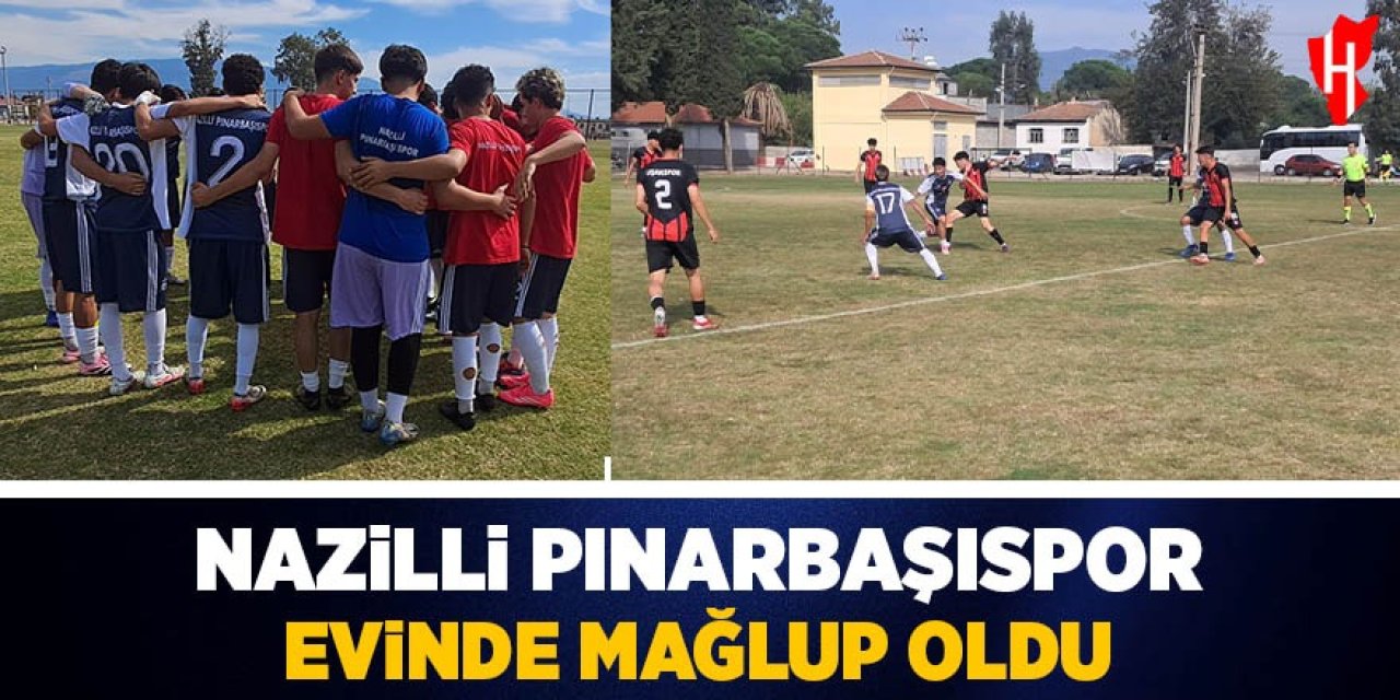 Nazilli Pınarbaşıspor evinde mağlup oldu