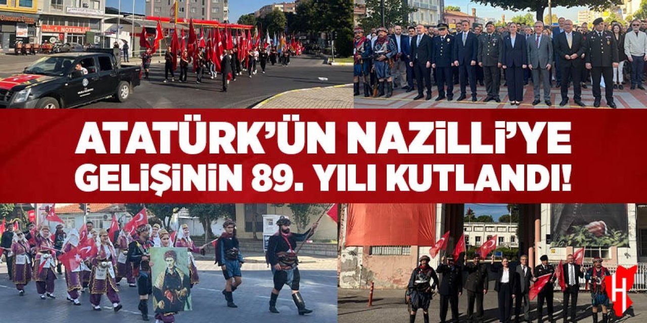 Atatürk'ün Nazilli'ye gelişinin 89. yılı kutlandı