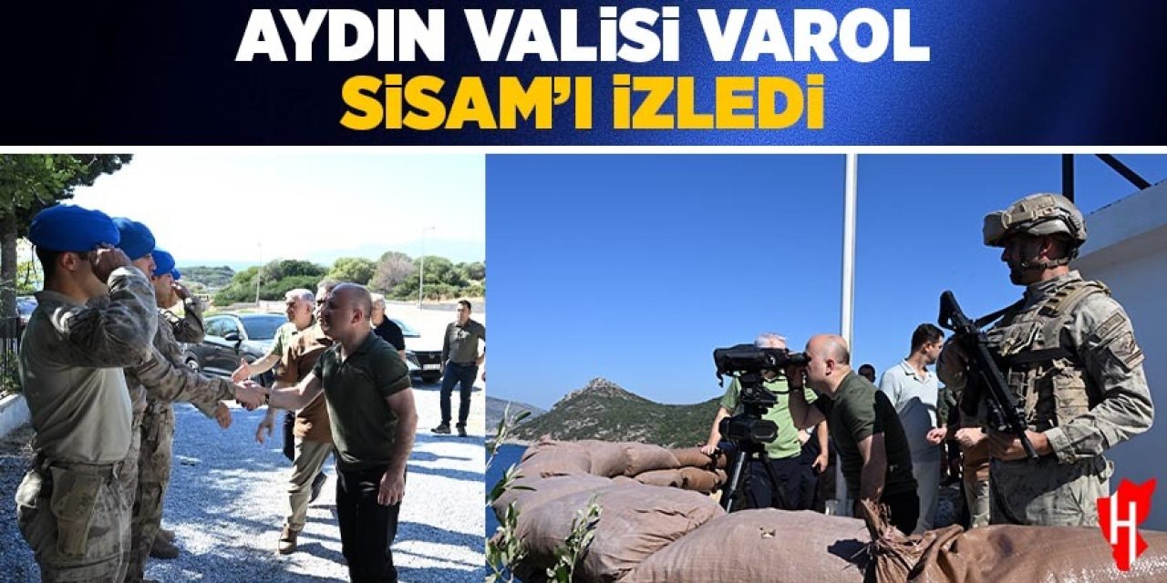 Aydın Valisi Varol SİSAM'ı izledi