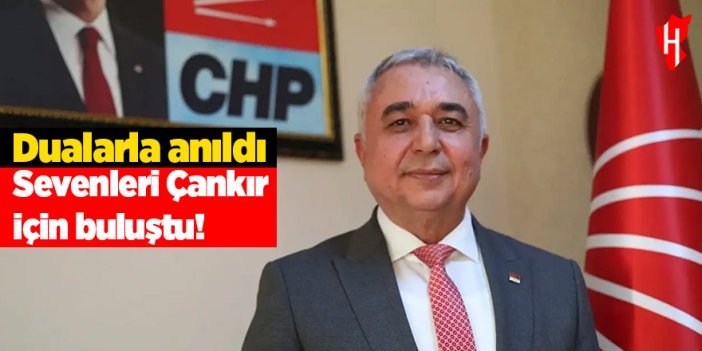 Sevenleri Ali Çankır için buluştu! Dualarla anıldı