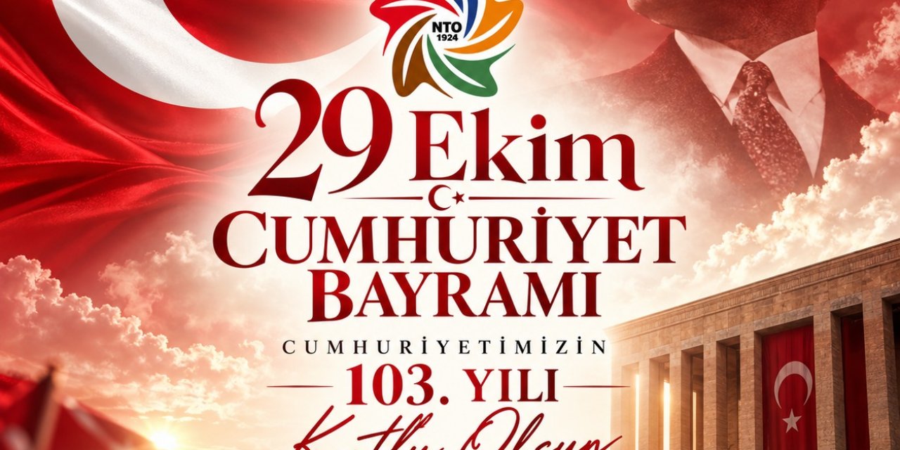 Nazilli Ticaret Odası 29 Ekim Cumhuriyet bayramı kutlama ilanıdır