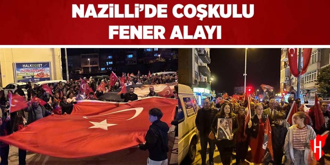 Nazilli’de coşkulu fener alayı