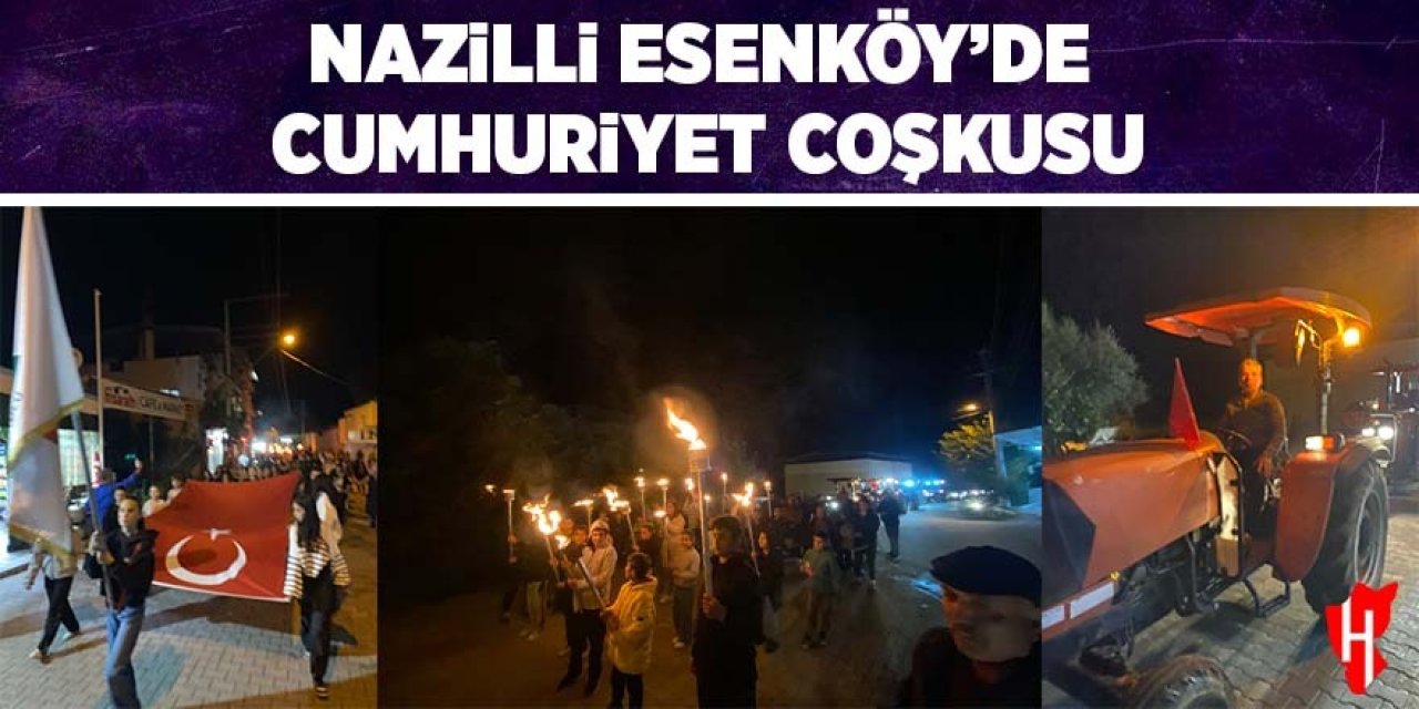 Nazilli Esenköy'de Cumhuriyet coşkusu