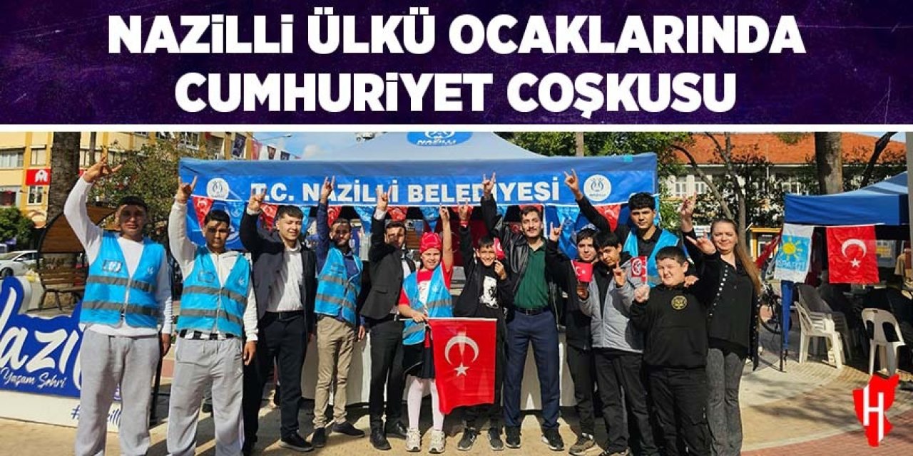 Nazilli Ülkü Ocakları'nda Cumhuriyet coşkusu