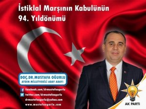Mustafa Oğurlu, İstiklal Marşı’nın kabulünü kutladı