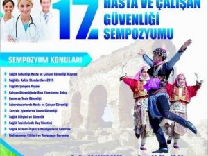 17. hasta ve güvenliği sempozyumuna ev sahipliği yapacak